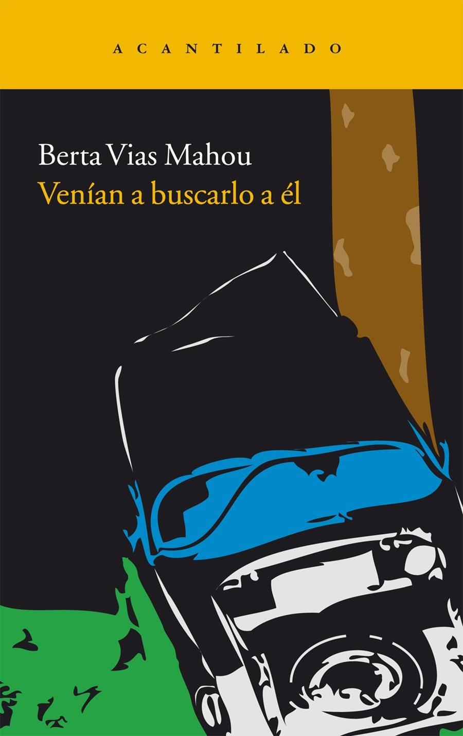 VENÍAN A A BUSCARLO A ÉL | 9788492649754 | VIAS MAHOU,BERTA | Llibreria Online de Banyoles | Comprar llibres en català i castellà online