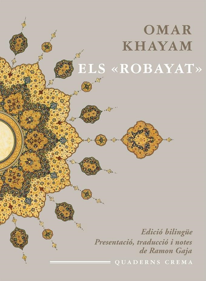 "ROBAYAT",ELS | 9788477274896 | KHAYAM, OMAR | Llibreria Online de Banyoles | Comprar llibres en català i castellà online