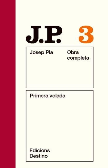 PRIMERA VOLADA | 9788497101431 | PLA, JOSEP | Llibreria Online de Banyoles | Comprar llibres en català i castellà online