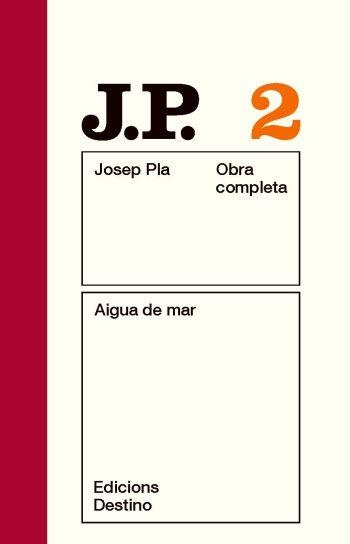 AIGUA DE MAR | 9788497101424 | PLA, JOSEP | Llibreria Online de Banyoles | Comprar llibres en català i castellà online