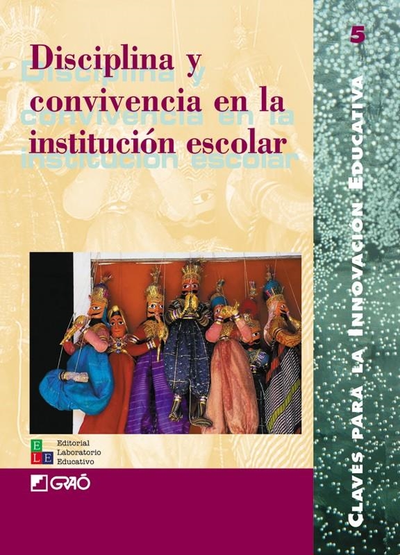 DISCIPLINA Y CONVIVENCIA EN LA INSTITUCIÓN ESCOLAR | 9788478272396 | A.A.V.V. | Llibreria Online de Banyoles | Comprar llibres en català i castellà online