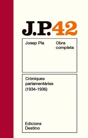 CRÒNIQUES PARLAMENTÀRIES(1934-1936) | 9788497101820 | PLA, JOSEP | Llibreria Online de Banyoles | Comprar llibres en català i castellà online