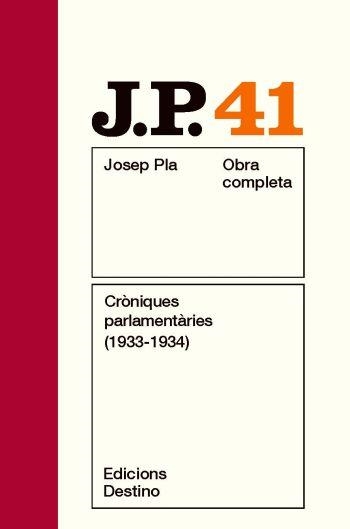 CRÓNIQUES PARLAMENTÀRIES (1933-1934) | 9788497101813 | PLA, JOSEP | Llibreria Online de Banyoles | Comprar llibres en català i castellà online