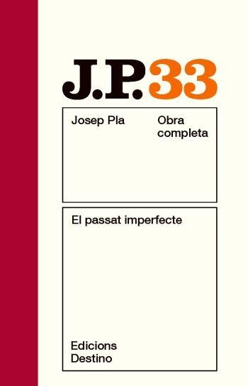 PASSAT IMPERFECTE, EL | 9788497101738 | PLA,JOSEP | Llibreria Online de Banyoles | Comprar llibres en català i castellà online