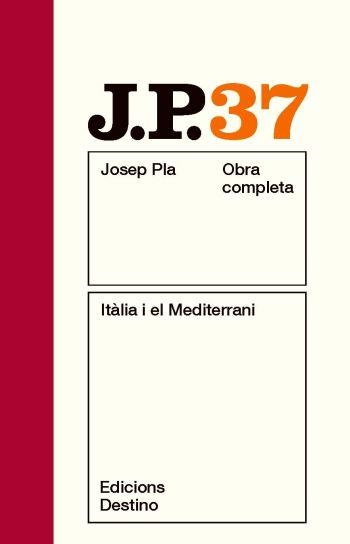 ITÀLIA I EL MEDITERRANI | 9788497101776 | PLA, JOSEP | Llibreria Online de Banyoles | Comprar llibres en català i castellà online