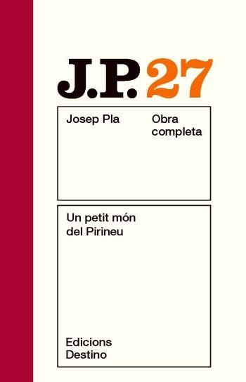 UN PETIT MÓN DEL PIRINEU | 9788497101677 | PLA, JOSEP | Llibreria Online de Banyoles | Comprar llibres en català i castellà online