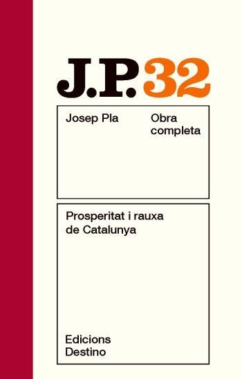 PROSPERITAT I RAUXA DE CATALUNYA | 9788497101721 | PLA, JOSEP | Llibreria Online de Banyoles | Comprar llibres en català i castellà online