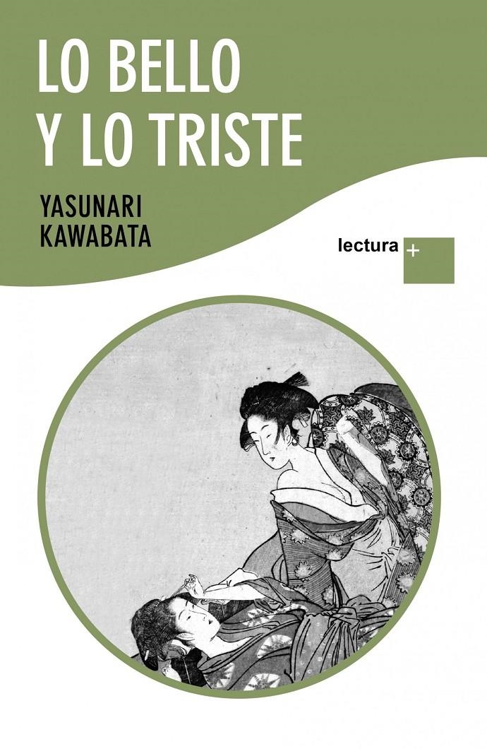 BELLO Y LO TRISTE, LO | 9788408096870 | KAWABATA, YASUNARI | Llibreria Online de Banyoles | Comprar llibres en català i castellà online