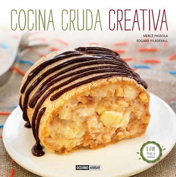 COCNICA CRUDA CREATIVA | 9788475567037 | PASSOLA,M;VILADEVALL,E | Llibreria Online de Banyoles | Comprar llibres en català i castellà online