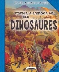 VIATGE A L'ÈPOCA DE... ELS DINOSAURES | 9788430524877 | HARRIS, NICHOLAS | Llibreria Online de Banyoles | Comprar llibres en català i castellà online