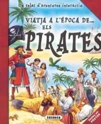 VIATGE A LÈPOCA DE...ELS PIRATES | 9788430524884 | A.A.V.V. | Llibreria Online de Banyoles | Comprar llibres en català i castellà online