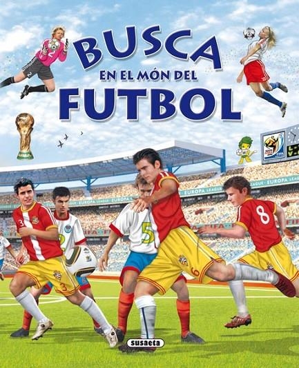 BUSCA EN EL MÓN DEL FUTBOL | 9788467708691 | A.A.V.V. | Llibreria Online de Banyoles | Comprar llibres en català i castellà online