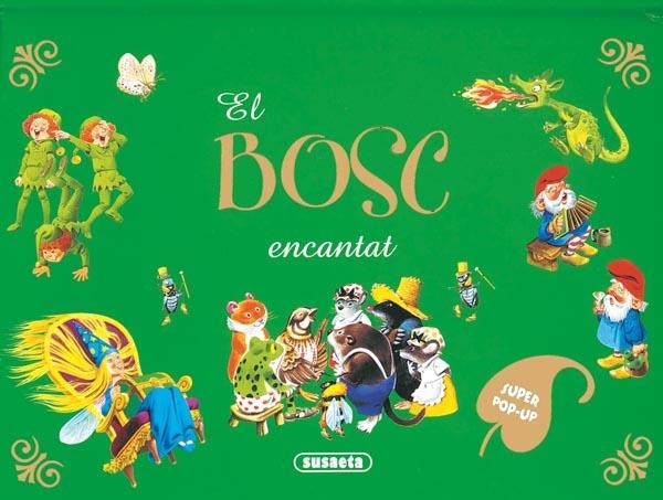 BOSC ENCANTAT, EL | 9788467703450 | A.A.V.V. | Llibreria Online de Banyoles | Comprar llibres en català i castellà online