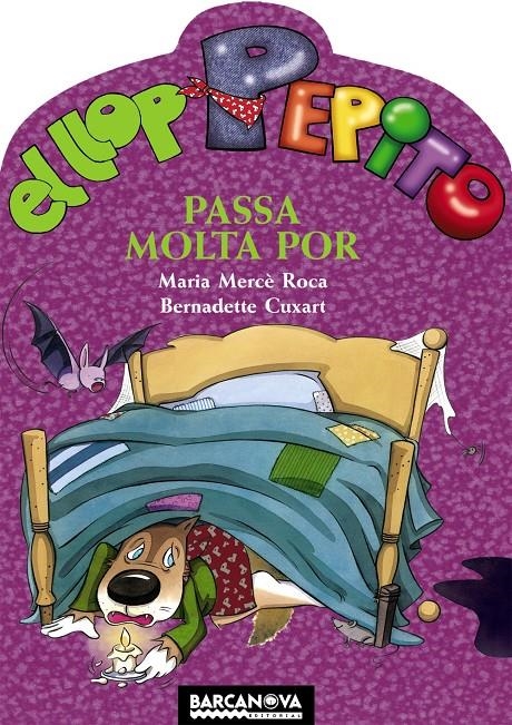 LLOP PEPITO PASSA MOLTA POR,EL | 9788448926663 | ROCA, MARIA MERCÈ | Llibreria Online de Banyoles | Comprar llibres en català i castellà online