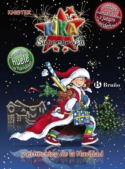 KIKA SUPERBRUJA Y EL HECHIZO DE LA NAVIDAD (EDICIÓN ESPECIAL | 9788421685501 | KNISTER | Llibreria Online de Banyoles | Comprar llibres en català i castellà online