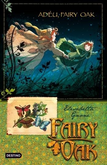 ADÉU, FAIRY OAK! | 9788499322933 | GNONE, ELISABETTA | Llibreria L'Altell - Llibreria Online de Banyoles | Comprar llibres en català i castellà online - Llibreria de Girona