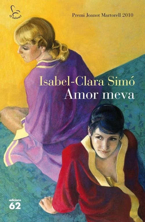 AMOR MEVA | 9788429767377 | SIMÓ, ISABEL-CLARA | Llibreria L'Altell - Llibreria Online de Banyoles | Comprar llibres en català i castellà online - Llibreria de Girona