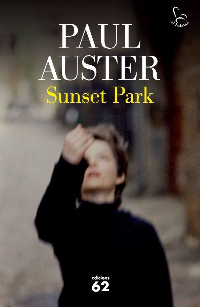 SUNSET PARK | 9788429767247 | AUSTER, PAUL | Llibreria Online de Banyoles | Comprar llibres en català i castellà online