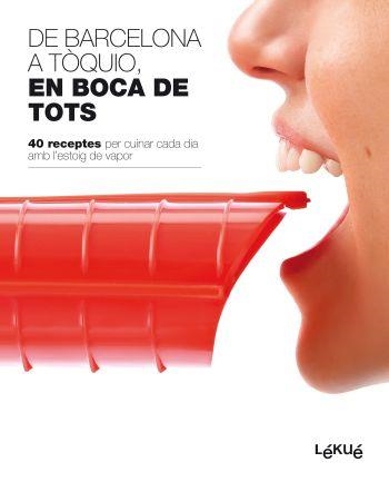 DE BARCELONA A TÒKIO. EN BOCA DE TOTS | 9788496599819 | LÉKUÉ, S. L./DIVERSOS AUTORS | Llibreria Online de Banyoles | Comprar llibres en català i castellà online