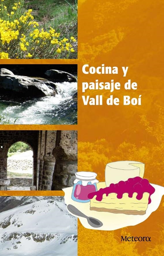 COCINA Y PAISAJE DE VALL DE BOI | 9788492874262 | MOYES, ALBERT | Llibreria Online de Banyoles | Comprar llibres en català i castellà online