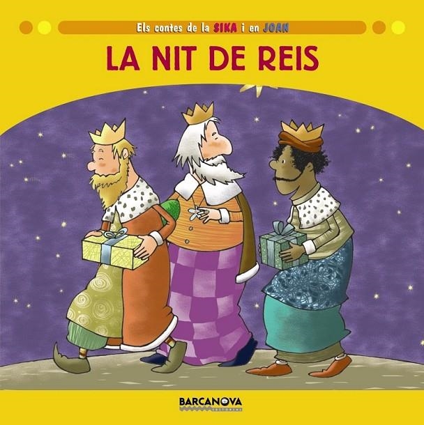 NIT DE REIS, LA | 9788448925925 | BALDÓ, ESTEL/GIL, ROSA/SOLIVA, MARIA | Llibreria Online de Banyoles | Comprar llibres en català i castellà online