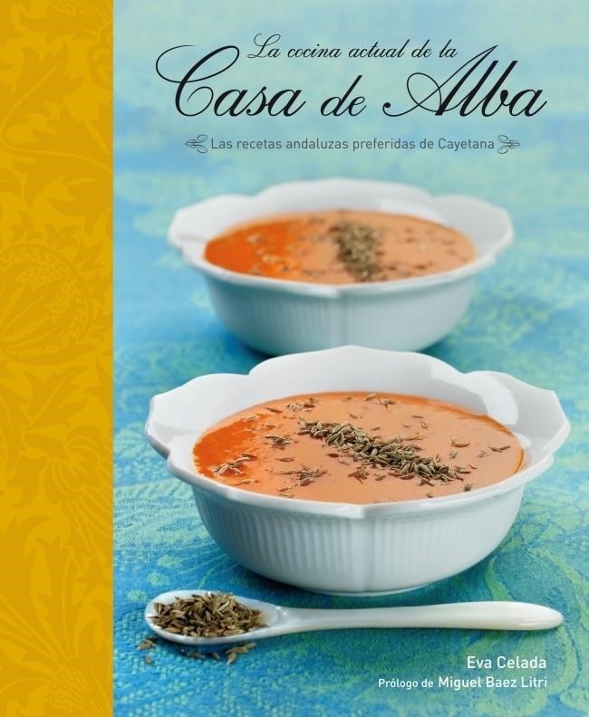 COCINA ACTUAL DE CASA DE ALBA, LA | 9788425345500 | CELADA, EVA | Llibreria Online de Banyoles | Comprar llibres en català i castellà online