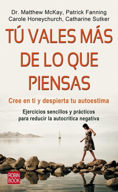 TU VALES MAS DE LO QUE PIENSAS | 9788499170879 | MATTHEW MCKAY | Llibreria Online de Banyoles | Comprar llibres en català i castellà online