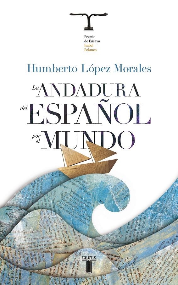 ANDADURA DEL ESPAÑOL POR EL MUNDO, LA | 9788430608041 | LOPEZ MORALES, HUMBERTO | Llibreria Online de Banyoles | Comprar llibres en català i castellà online