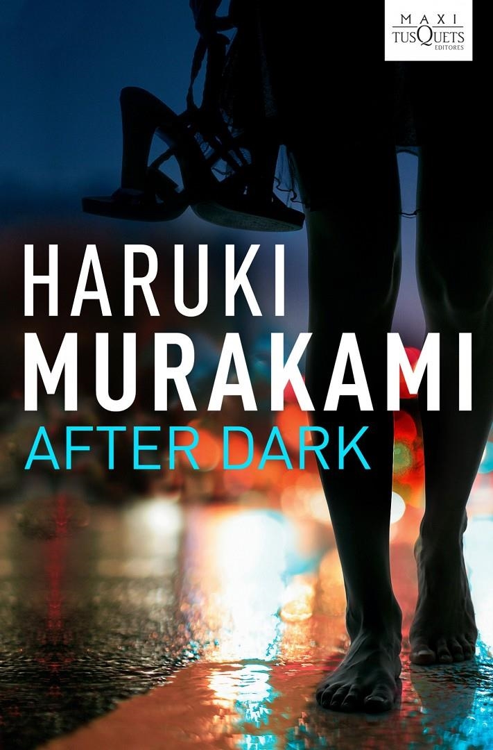 AFTER DARK (TAPA DURA) | 9788483835470 | MURAKAMI, HARUKI | Llibreria Online de Banyoles | Comprar llibres en català i castellà online