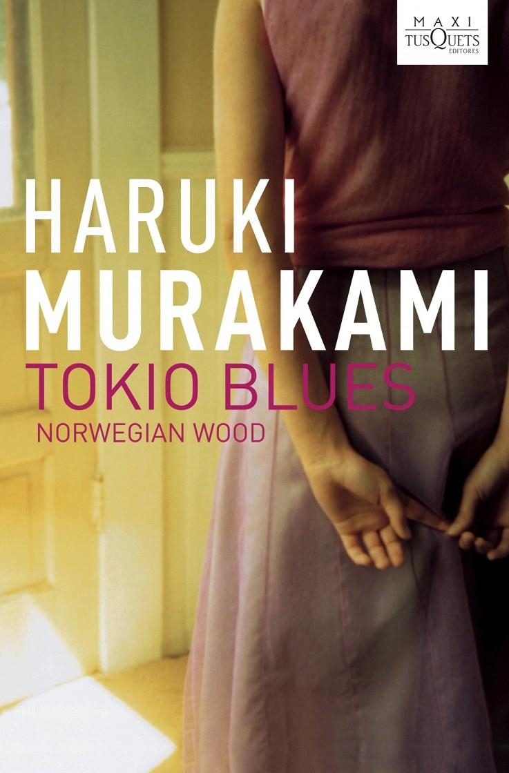 TOKIO BLUES. NORWEGIAN WOOD | 9788483835524 | MURAKAMI,HARUKI | Llibreria L'Altell - Llibreria Online de Banyoles | Comprar llibres en català i castellà online - Llibreria de Girona