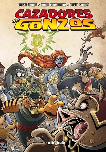 CAZADORES DE GONZOS | 9788492902293 | BONET, ROGER/TARRAGONA, JORDI/GARCIA, DAVID | Llibreria Online de Banyoles | Comprar llibres en català i castellà online