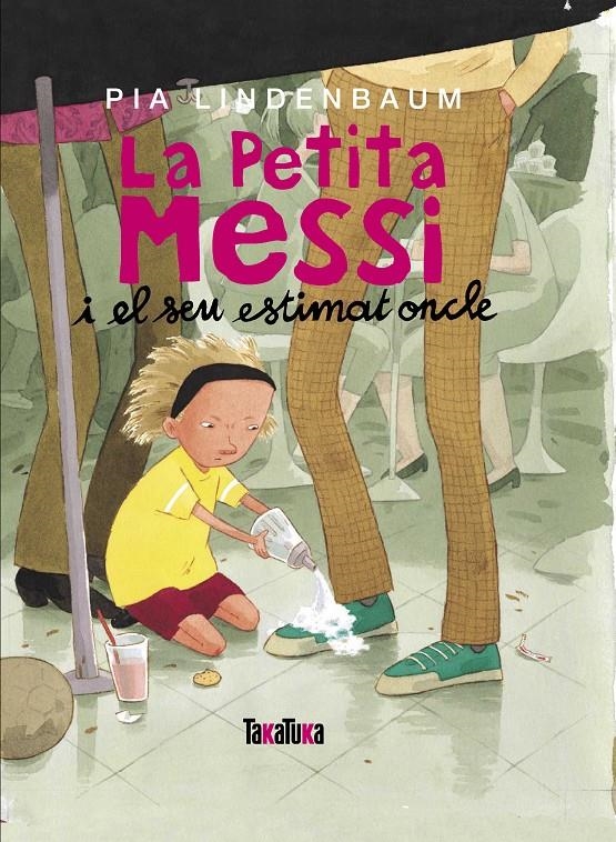 PETITA MESSI I EL SEU ESTIMAT ONCLE, LA | 9788492696086 | LINDENBAUM, PIA | Llibreria Online de Banyoles | Comprar llibres en català i castellà online