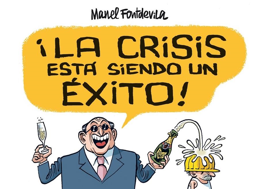 CRISIS ESTÁ SIENDO UN ÉXITO, LA | 9788415163138 | FONTDEVILA, MANEL | Llibreria L'Altell - Llibreria Online de Banyoles | Comprar llibres en català i castellà online - Llibreria de Girona