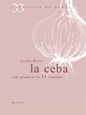 CEBA, LA (33) | 9788492607334 | BALIU DE KIRCHNER,GLORIA | Llibreria Online de Banyoles | Comprar llibres en català i castellà online