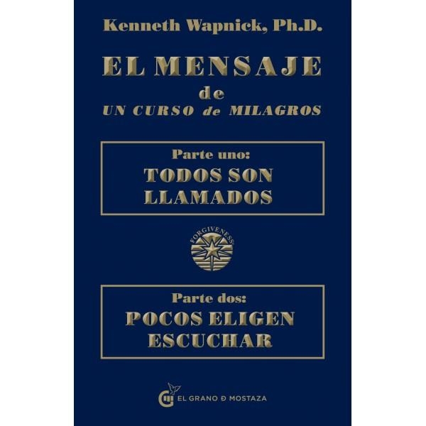 MENSAJE DE UN CURSO DE MILAGROS, EL | 9788493931117 | WAPNICK, KENNETH | Llibreria Online de Banyoles | Comprar llibres en català i castellà online