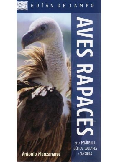 AVES RAPACES DE LA PENINSULA IBERICA BALEARES Y CANARIAS | 9788428215787 | MANZANARES,ANTONIO | Llibreria Online de Banyoles | Comprar llibres en català i castellà online