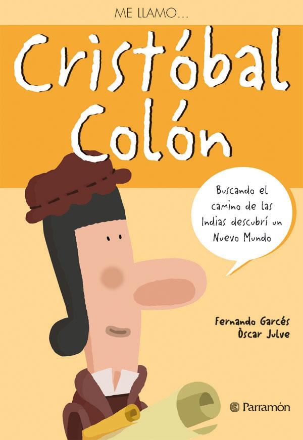 CRISTOBAL COLON | 9788434234628 | GARCÉS,F;JULVE,O | Llibreria Online de Banyoles | Comprar llibres en català i castellà online