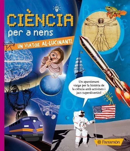 CIENCIA PER NENS | 9788434234048 | ESCANDELL, VÍCTOR (ALEHOP)/ORTEGA, OFELIA/COTILLEAU, ISABELLE | Llibreria Online de Banyoles | Comprar llibres en català i castellà online