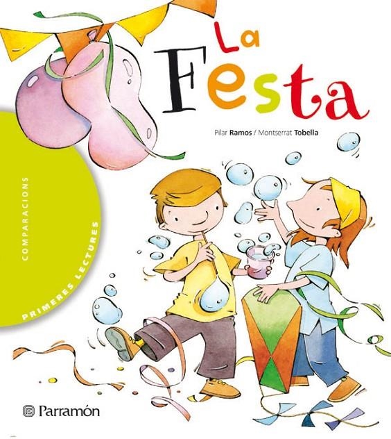 FESTA, LA | 9788434225893 | RAMOS, P./TOBELLA, M. | Llibreria Online de Banyoles | Comprar llibres en català i castellà online