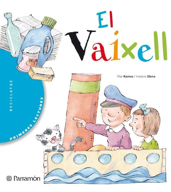 VAIXELL, EL | 9788434225794 | RAMOS, PILAR/ ELENA, HORACIO | Llibreria Online de Banyoles | Comprar llibres en català i castellà online