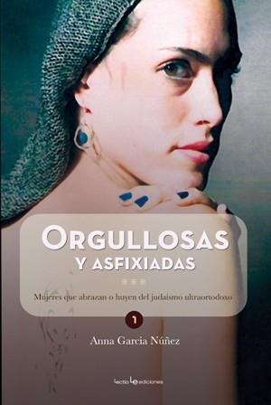 ORGULLOSAS Y ASFIXIADAS | 9788415088233 | GARCIA ANNA | Llibreria Online de Banyoles | Comprar llibres en català i castellà online