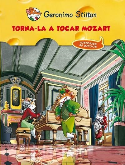 TORNA-LA A TOCAR, MOZART! | 9788499327648 | GERONIMO STILTON | Llibreria Online de Banyoles | Comprar llibres en català i castellà online