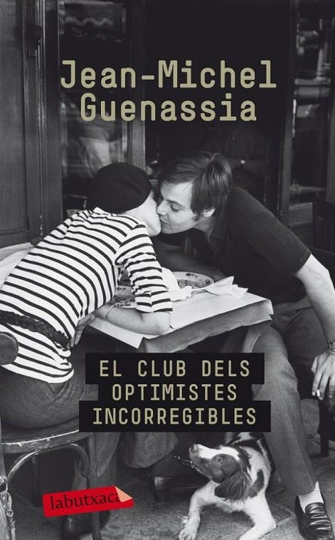 CLUB DELS OPTIMISTES INCORREGIBLES, EL | 9788499304595 | JEAN MICHEL GUENASSIA | Llibreria Online de Banyoles | Comprar llibres en català i castellà online