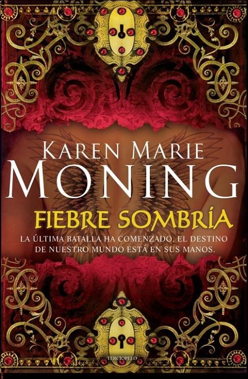 FIEBRE SOMBRÍA | 9788415410126 | MONING, KAREN MARIE | Llibreria Online de Banyoles | Comprar llibres en català i castellà online