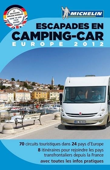 GUÍA ESCAPADES EN CAMPING CAR EUROPE | 9782067169371 | AA.VV | Llibreria Online de Banyoles | Comprar llibres en català i castellà online