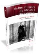 SOBRE EL TEATRE DE TITELLES I ALTRES ESCRITS | 9788493924713 | KLEIST, HEINRICH VON | Llibreria L'Altell - Llibreria Online de Banyoles | Comprar llibres en català i castellà online - Llibreria de Girona