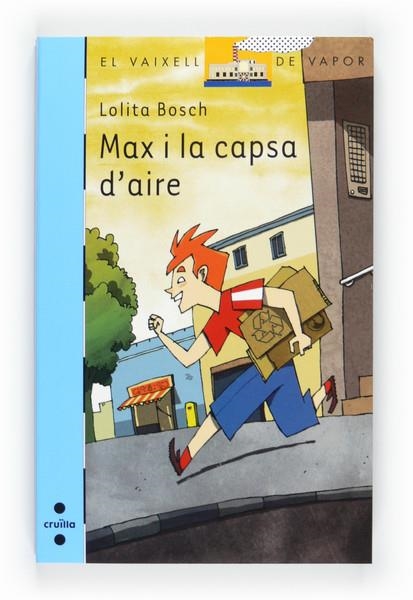 MAX I LA CAPSA D'AIRE | 9788466125178 | BOSCH LOLITA | Llibreria Online de Banyoles | Comprar llibres en català i castellà online