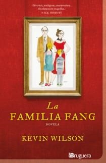 FAMILIA FANG, LA | 9788402421265 | WILSON, KEVIN | Llibreria Online de Banyoles | Comprar llibres en català i castellà online