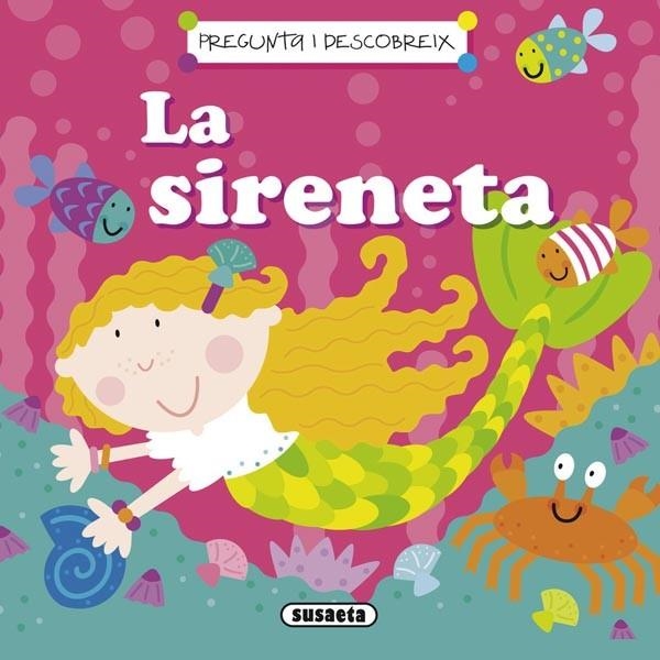 LA SIRENETA | 9788467714784 | SUSAETA, EQUIPO | Llibreria Online de Banyoles | Comprar llibres en català i castellà online