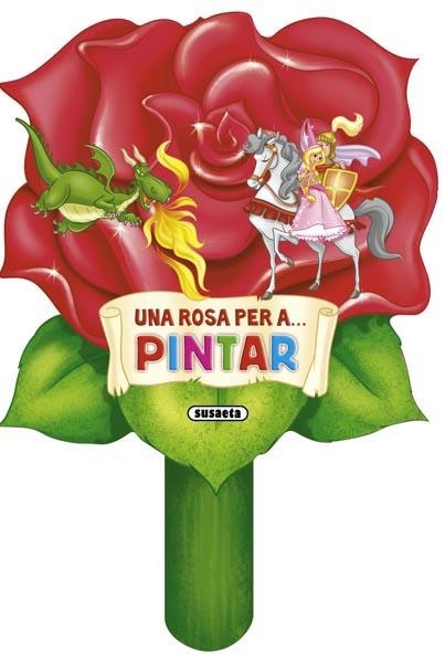 UNA ROSA PER A... PINTAR | 9788467720105 | A.A.V.V. | Llibreria L'Altell - Llibreria Online de Banyoles | Comprar llibres en català i castellà online - Llibreria de Girona